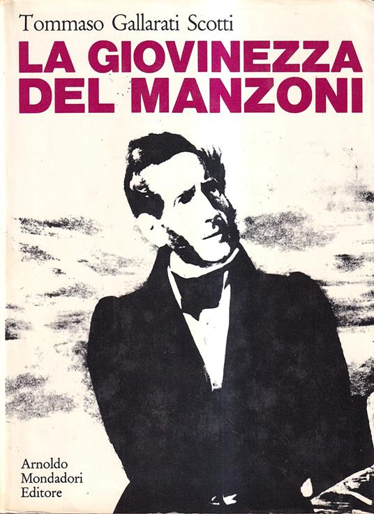 giovinezza del Manzoni - Tommaso Gallarati Scotti - copertina