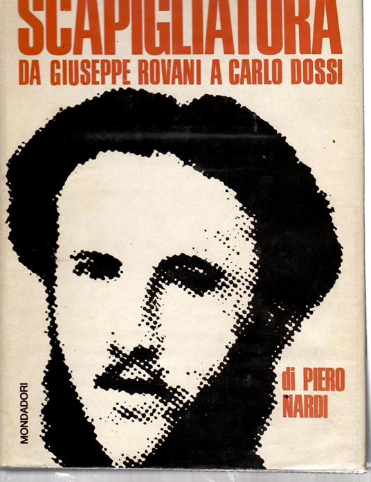 scapigliatura di giuseppe rovani a carlo Dossi - Piero Nardi - copertina