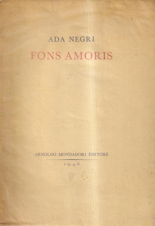 Fons Amoris (1939-1943) - Ada Negri - copertina