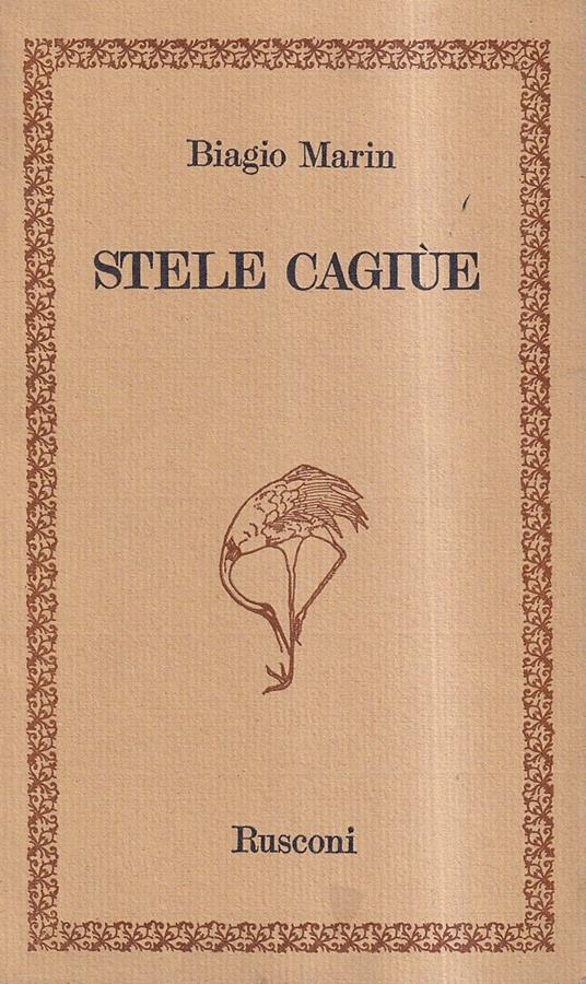 Stele cagiùe - Biagio Marin - copertina