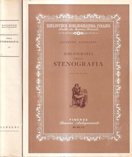 Bibliografia della stenografia - Vol. I e II - Giuseppe Alibrandi - copertina