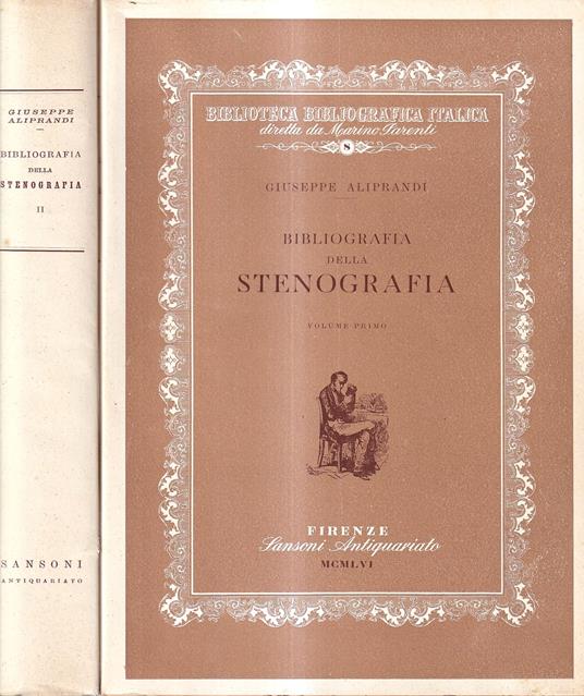 Bibliografia della stenografia - Vol. I e II - Giuseppe Alibrandi - copertina