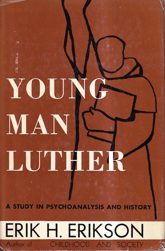 Young Man Luther. A Study in Psychoanalysis and History - Erik H. Erikson - copertina