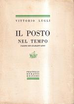 Il posto nel tempo. Pagine dei quarant'anni