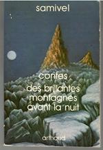contes des brillantes montagnes avant la Nuit