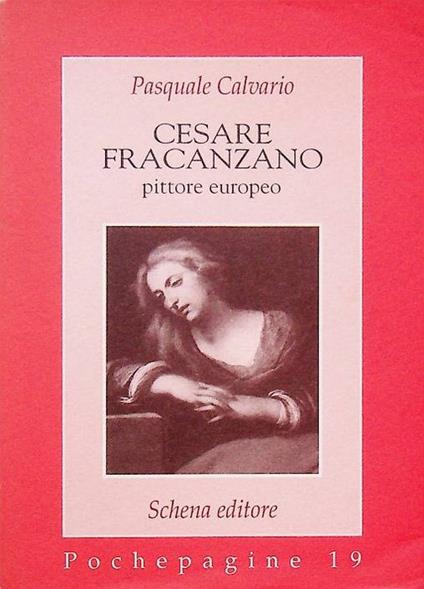 Cesare Fracanzano: pittore europeo - Pasquale Calvario - copertina