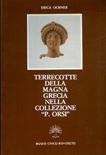 Terrecotte della Magna Grecia nella collezione P. Orsi