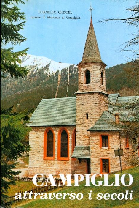 Campiglio attraverso i secoli - copertina