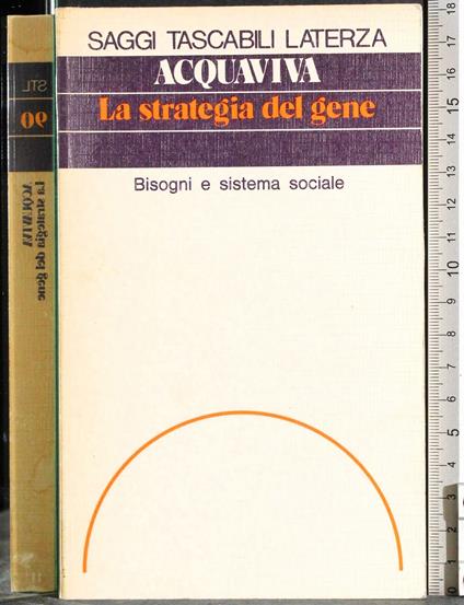 La strategia del gene. Bisogni e sistema sociale - Sabino Acquaviva - copertina
