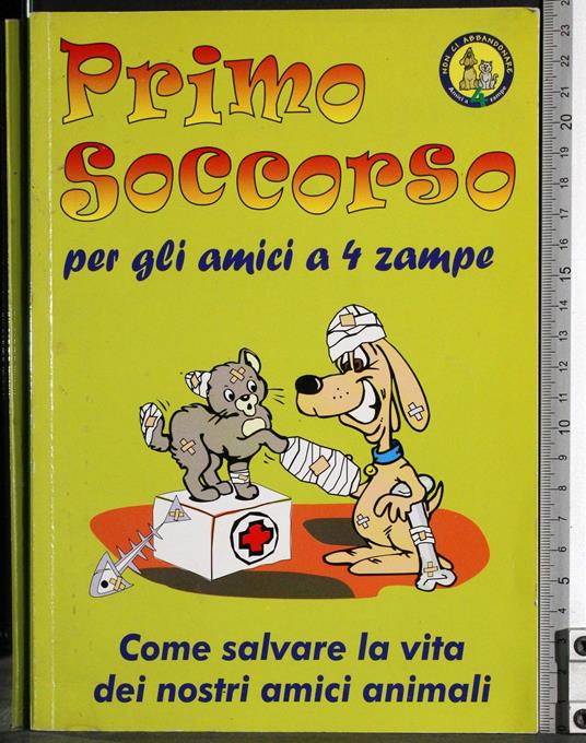 Primo soccorso per gli amici a 4 zampe - copertina