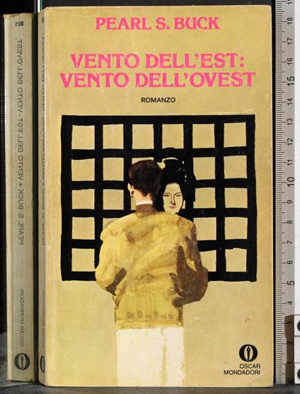 Vento dell'est: vento dell'ovest - Pearl S. Buck - copertina