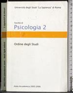 Facoltà di Psicologia 2. Ordine degli Studi