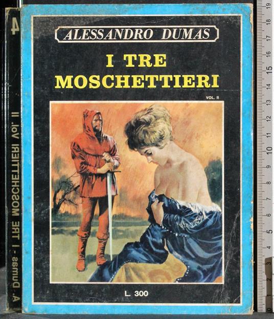 I tre moschettieri. Vol II - Alexandre Dumas - copertina
