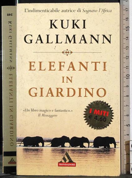 Elefanti in giardino - Kuki Gallmann - copertina