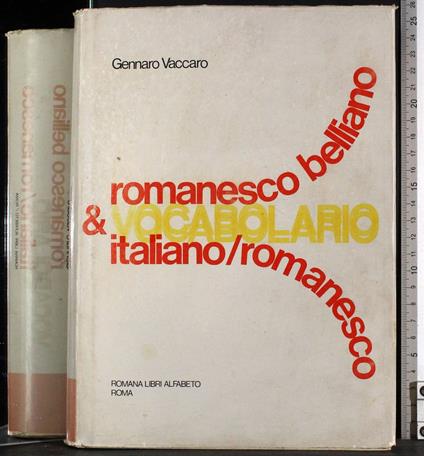 Vocabolario romanesco belliano e italiano-romanesco - Gennaro Vaccaro - copertina