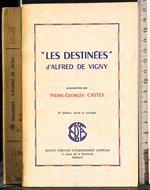 Les destinees d'alfred de vigny