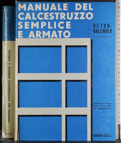 Manuale del calcestruzzo semplice e armato. Vol II - copertina
