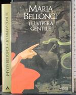 Tu vipera gentile