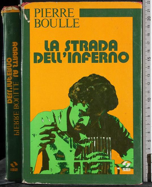 La strada dell'inferno - Pierre Boulle - copertina