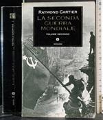La seconda guerra mondiale. Vol 2