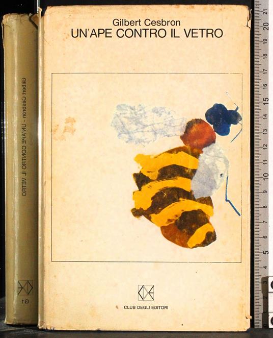 Un ape contro il vetro - Gilbert Cesbron - copertina