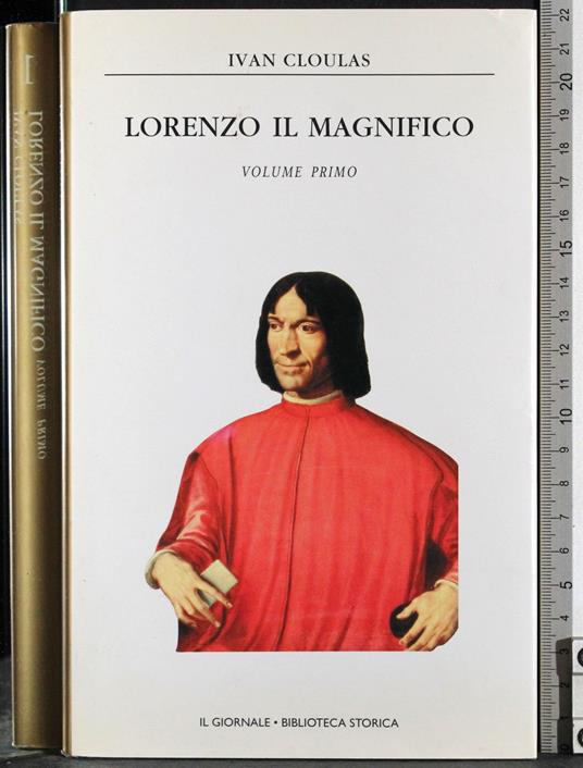 Lorenzo il Magnifico. Vol 1 - Ivan Cloulas - copertina