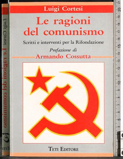 Le ragioni del comunismo - Luigi Cortesi - copertina