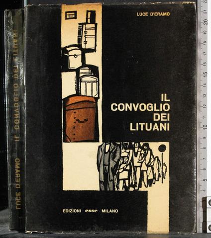 Il convoglio dei lituani - Luce D'Eramo - copertina