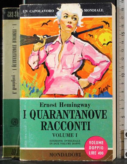 I quarantanove racconti Volume I - Ernest Hemingway - copertina