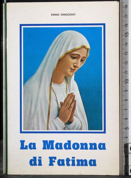 La madonna di Fatima - Ennio Innocenti - copertina