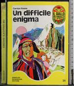 Un difficile enigma