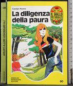 La diligenza della paura