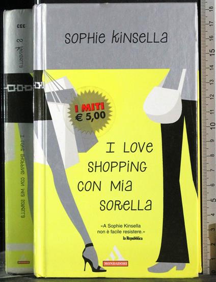 I love shopping con mia sorella - Sophie Kinsella - copertina