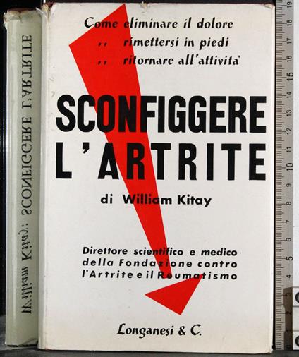 Sconfiggere l'artrite - William Kitay - copertina