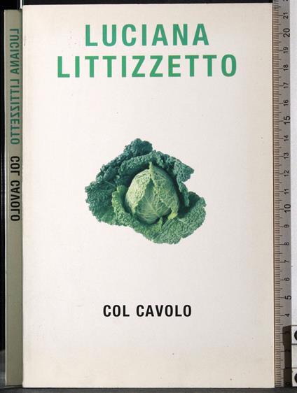Col cavolo - Luciana Littizzetto - copertina