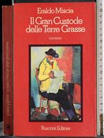 Il Gran Custode delle Terre Grasse
