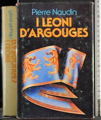 I leoni d'argouges - Pierre Naudin - copertina