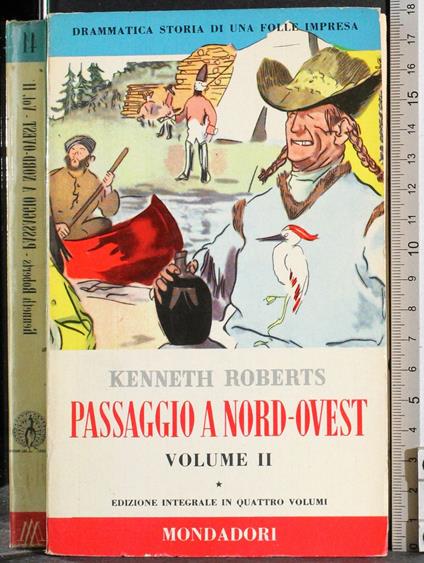 Passaggio a nord-ovest. Vol 2 - Kenneth Roberts - copertina
