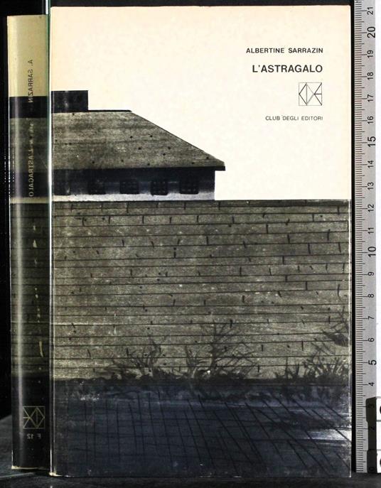 L' astragalo - Albertine Sarrazin - copertina