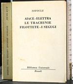 Aiace-Elettra-Le Trachinie-Filottete-Segugi