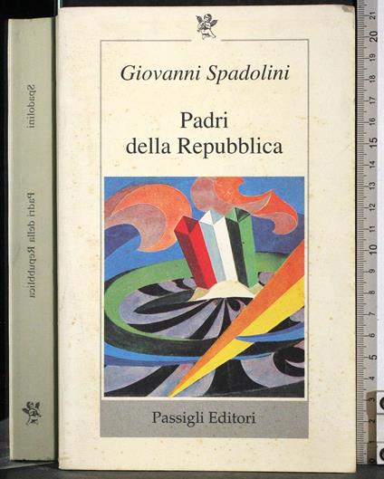 Padri della Repubblica - Giovanni Spadolini - copertina