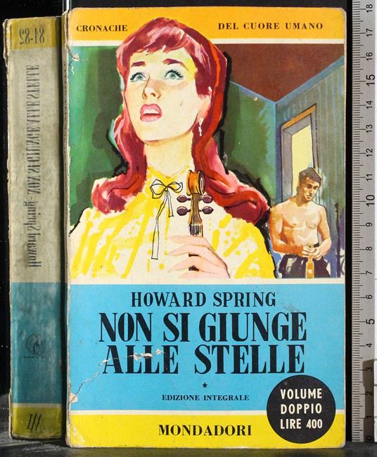 Non si giunge alle stelle - Howard Spring - copertina