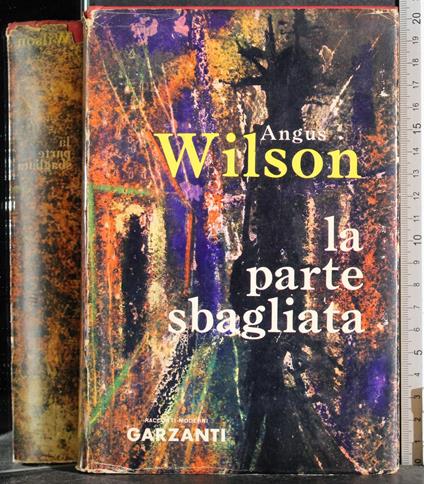 La parte sbagliata - Angus Wilson - copertina