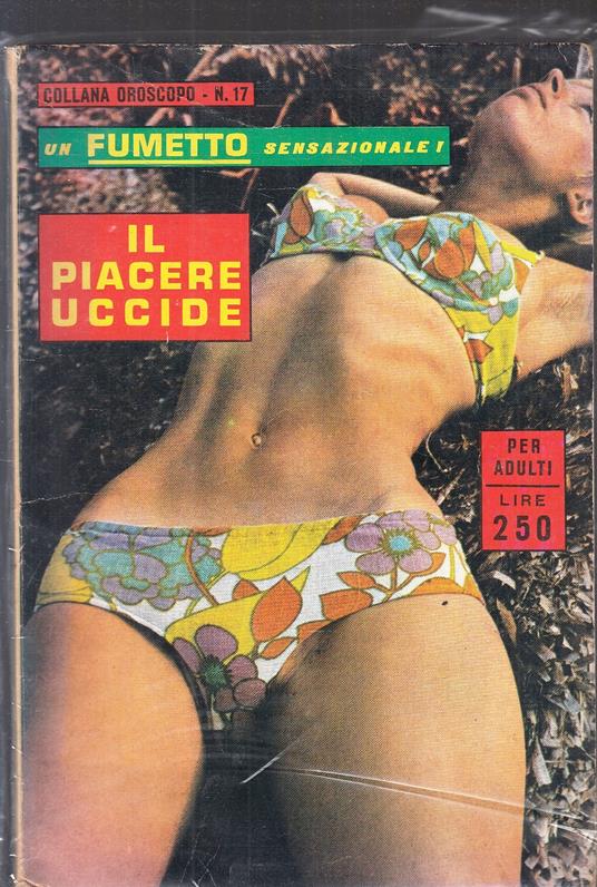 Collana Oroscopo Anno Ii N.17 Il Piacere Uccide - copertina