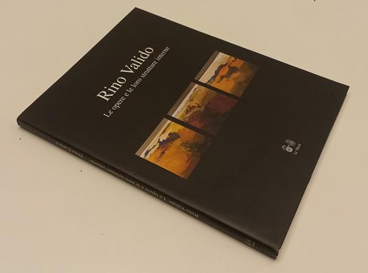 Rino Valido Le Opere E Le Loro Strutture Interne - copertina