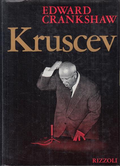 Kruscev - Edward Crankshaw - copertina
