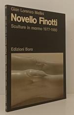 Novello Finotti Sculture In Marmo 1977/1980
