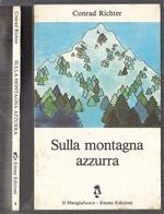 Sulla Montagna Azzurra