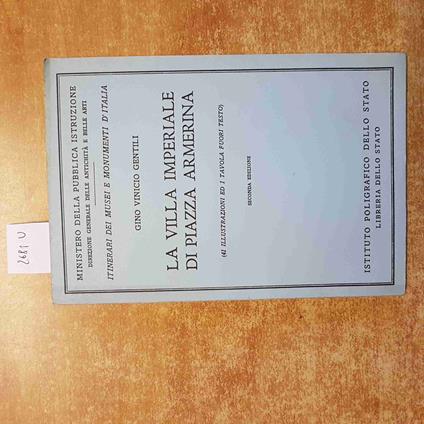 VILLA IMPERIALE DI PIAZZA ARMERINA Enna Sicilia Casale - GINO VINICIO GENTILI - Gino Vinicio Gentili - copertina