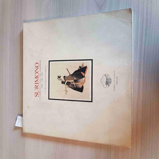 Surimono Stampe Augurali Nel Giappone Del '700 E '800 - Markus - Giusti - 1960 - copertina